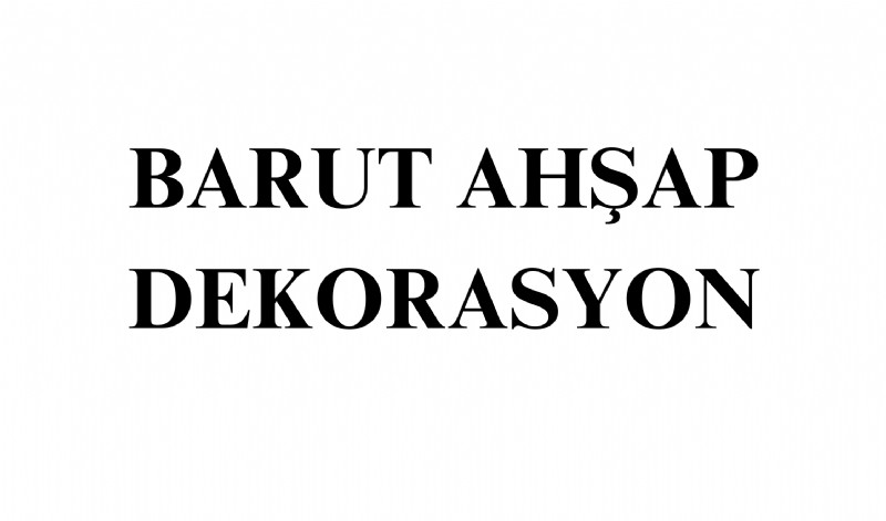 BARUT AHŞAP